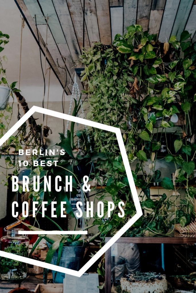 10 Best Brunch and Coffee Shops in Berlin