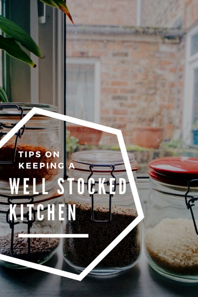 Tips on Keeping a Well Stocked Kitchen