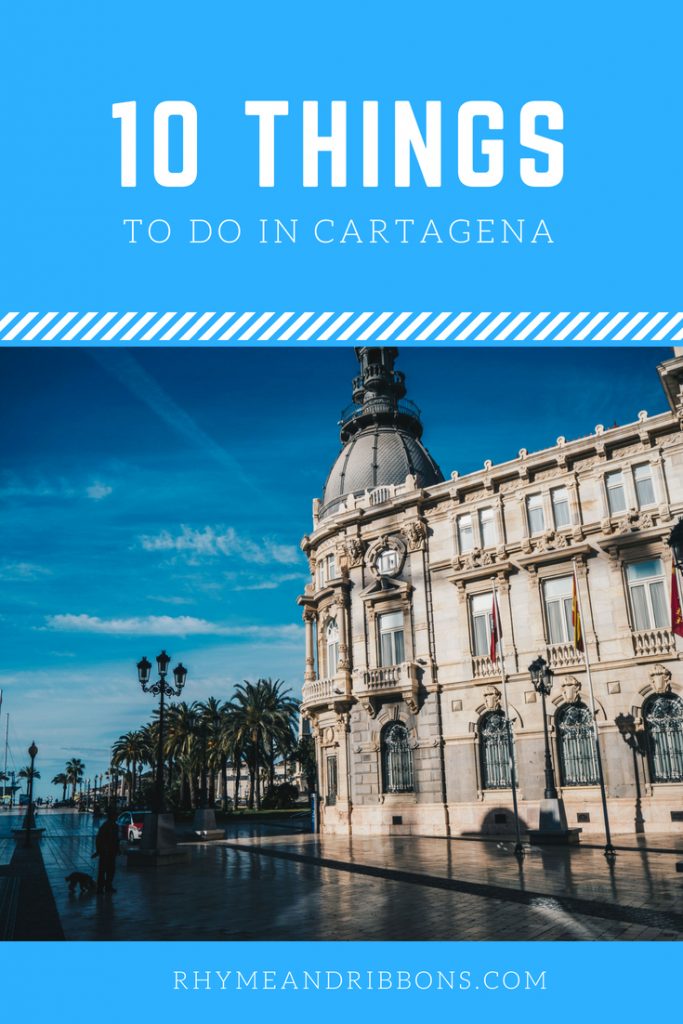 10 things to do in cartagena, spain