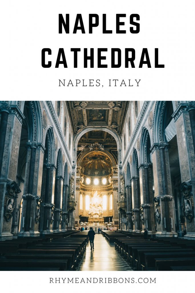 Naples Cathedral, Naples Italy